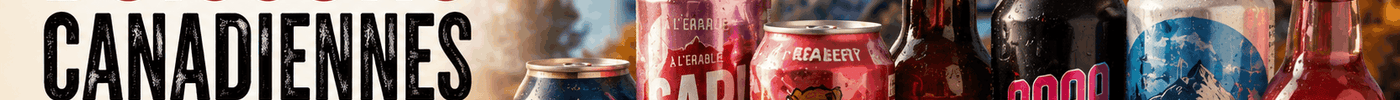 Pourquoi les boissons canadiennes arrivent en Europe ?